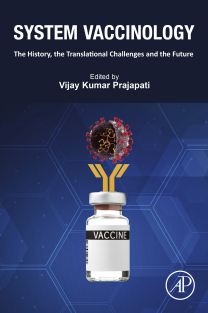System Vaccinology The History, the Translational Challenges and the Future