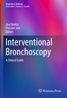 Interventional Bronchoscopy A Clinical Guide 2013