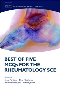 Best of Five MCQs for the Rheumatology SCE Oxford Speciality Training