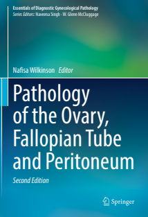 Pathology of the Ovary, Fallopian Tube and Peritoneum 2nd Edition
