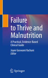 Failure to Thrive and Malnutrition A Practical, Evidence Based Clinical
