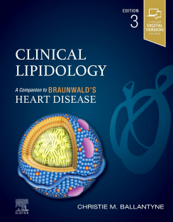 Clinical Lipidology A Companion to Braunwalds Heart Disease 3rd Edition