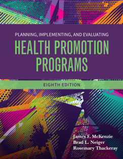Planning, Implementing and Evaluating Health Promotion Programs
