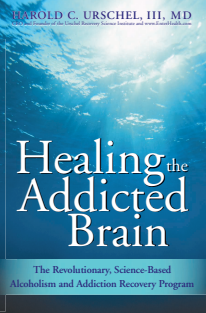 Healing the Addicted Brain The Revolutionary, Science Based Alcoholism