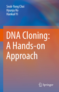 DNA Cloning A Hands-on Approach