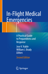 In Flight Medical Emergencies A Practical Guide to Preparedness