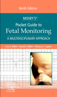 Mosby’s® Pocket Guide to Fetal Monitoring A Multidisciplinary Approach
