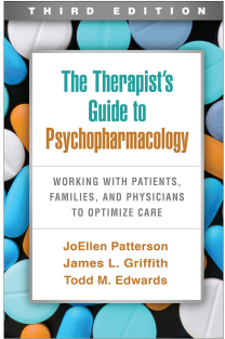 The Therapist's Guide to Psychopharmacology 3rd Edition