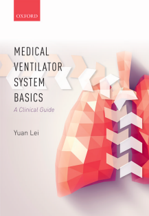 Medical Ventilator System Basics - A Clinical Guide
