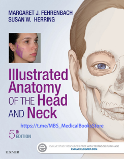 Illustrated Anatomy of the Head and Neck, 5e 2016