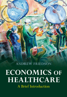 Economics of Healthcare A Brief Introduction-2023