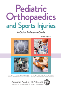 Pediatric Orthopaedics and Sports Injuries A Quick Reference Guide Third Edition