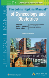 The Johns Hopkins Manual of Gynecology and Obstetrics
