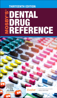 Mosby's Dental Drug Reference 13th Edition