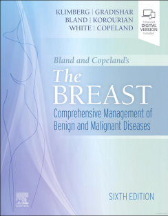 Bland and Copeland's The Breast Comprehensive Management of Benign