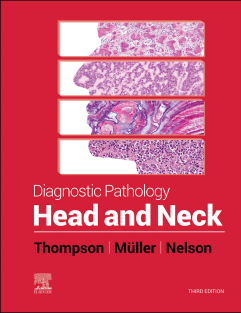 Diagnostic Pathology Head and Neck 3rd Edition