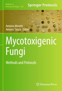 Mycotoxigenic Fungi methods and protocols