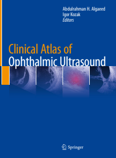 Clinical Atlas of Ophthalmic Ultrasound 2019 edition