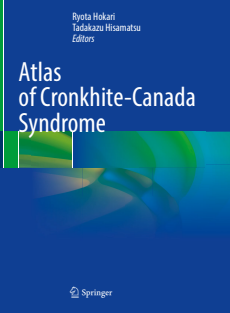 Atlas of Cronkhite-Canada Syndrome 2023