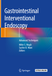 Gastrointestinal Interventional Endoscopy Advanced Techniques 1st ed 2020 Edition