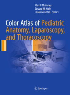 Color Atlas of Pediatric Anatomy, Laparoscopy, and Thoracoscopy