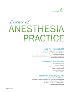 Essence of Anesthesia Practice, 4e By Lee A Fleisher Michael F. 0323394973 Elsevier 2017-06-13.PDF