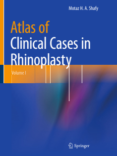 Atlas of Clinical Cases in Rhinoplasty Volume I-2023