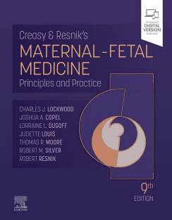 Creasy and Resnik's Maternal-Fetal Medicine Principles and Practice, 9th Edition