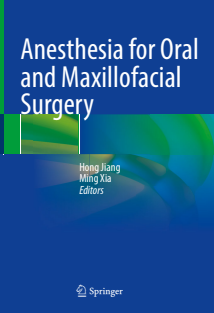 Anesthesia for Oral and Maxillofacial Surgery 1st ed 2023 Edition