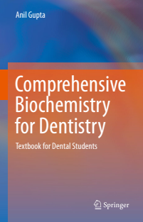 Comprehensive Biochemistry for Dentistry Textbook for Dental Students 2019