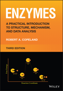 Enzymes A Practical Introduction to Structure, Mechanism, and Data Analysis 3rd Edition