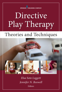 Directive Play Therapy Theories and Techniques 