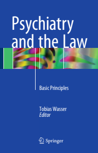 Psychiatry and the Law Basic Principles