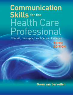 Communication Skills for the Health Care Professional Context  Concepts Practice and Evidence 