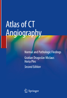 Atlas of CT Angiography Normal and Pathologic Findings 2nd ed 2019 Edition