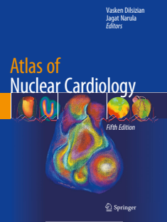 Atlas of Nuclear Cardiology 5th ed 2021 Edition