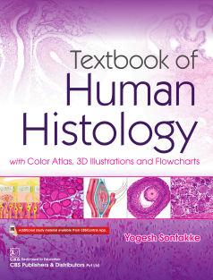 Textbook of Human Histology With Color Atlas 3D Illustrations and Flowcharts 2019