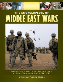 combat-Spencer C. Tucker - The Encyclopedia of Middle East Wars 5 volumes _ The United States in the Persian Gulf, Afghanistan, and Iraq Conflicts  -ABC-CLIO (2010)