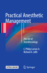 Practical Anesthetic Management