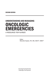 Understanding and Managing Oncologic Emergencies