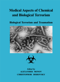 combat-Alexander Monov, Christophor Dishovsky - Medical Aspects of Chemical and Biological Terrorism_ Biological Terrorism and Traumatism