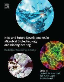 New and Future Developments in Microbial biotechnology and bioengineering