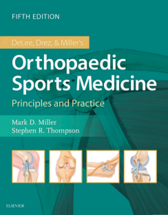 DeLee Drez & Miller's Orthopaedic Sports Medicine, 