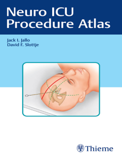 RRR-Jack I. Jallo, David F. Slottje - Neuro ICU Procedure Atlas-Thieme (2021)