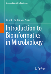 Introduction to Bioinformatics in Microbiology (Learning Materials in Biosciences) -Henrik Christensen