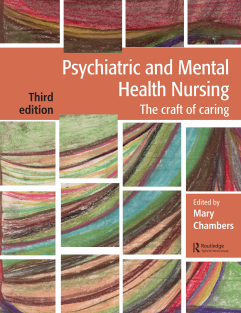 Psychiatric and Mental Health Nursing The craft of caring