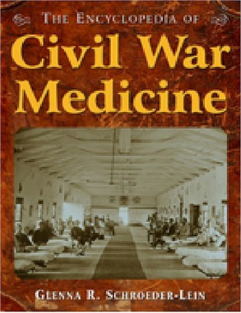 combat-Glenna R. Schroeder-Lein - The Encyclopedia of Civil War Medicine-M.E.Sharpe (2008)