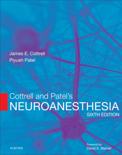 Cottrell and Patel’s Neuroanesthesia