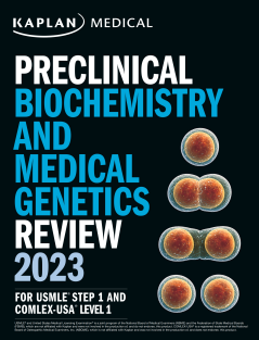 Kaplan_Preclinical_Biochemistry_and_Medical_Genetics_Review_2023