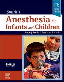 Smith's Anesthesia for Infants and Children by Davis  Peter  Elsevier, 2021